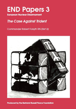 <span style='font-size: 14px;'>END Papers 3 | The Case Against Trident