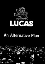 The Lucas Plan and Socially Useful Production