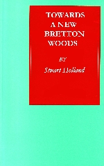 <span style='font-size: 14px;'>Towards a New Bretton Woods</span>